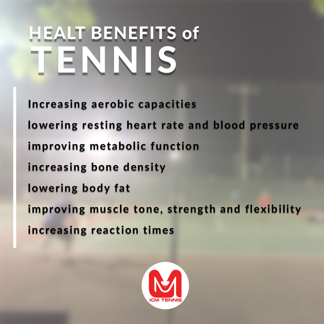 Health benefits of Tennis ICMTennis Tennis in Oshawa, Whitby